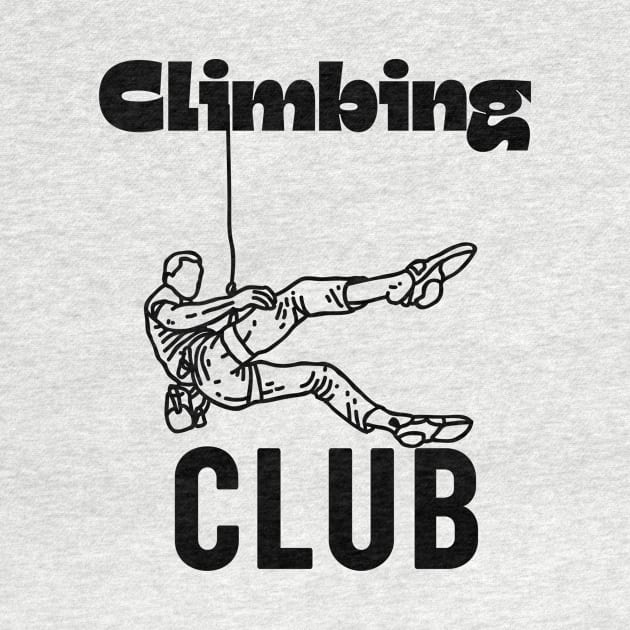 Climbing Club Cool Funny Rock Climbing Gift by Grun illustration 